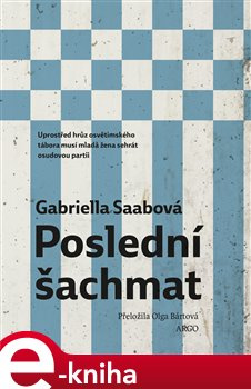 Poslední šachmat - Gabriella Saabová
