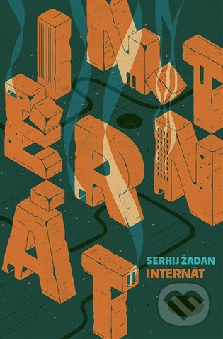 Internát - Serhij Žadan