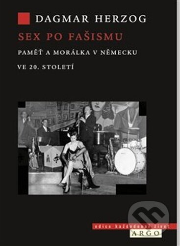 Sex po fašismu - Dagmar Herzog