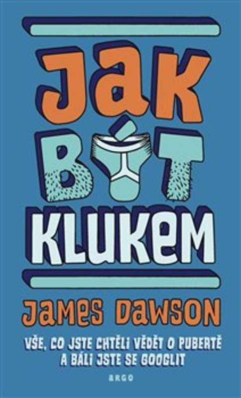 Jak být klukem - James Dawson
