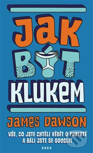 Jak být klukem - James Dawson