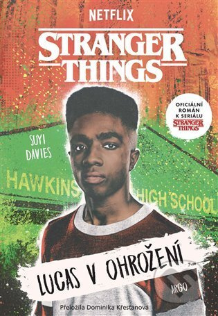 Stranger Things: Lucas v ohrožení - Suyi Davies