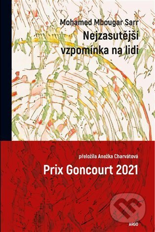 Nejzasutější vzpomínka na lidi - Mohamed Mbougar Sarr