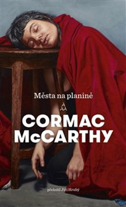 Města na planině - Cormac McCarthy