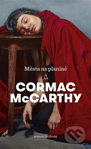 Města na planině - Cormac McCarthy