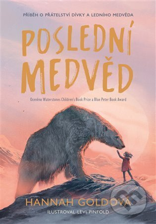 Poslední medvěd - Hannah Goldová