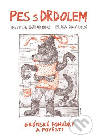 Pes s drdolem - Gunvor Bjerreová, Elisa Maqeová