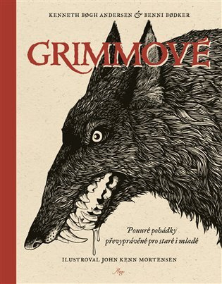 Grimmové - Benni Bodker, Kenneth Bogh Andersen