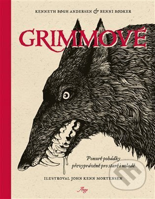 Grimmové - Benni Bodker, Kenneth Bogh Andersen
