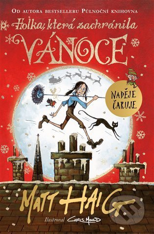 Holka, která zachránila Vánoce - Matt Haig