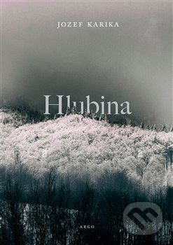 Hlubina - Jozef Karika