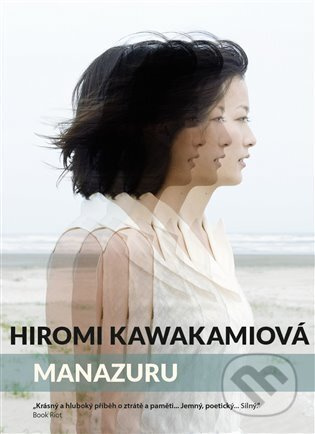 Manazuru - Hiromi Kawakamiová