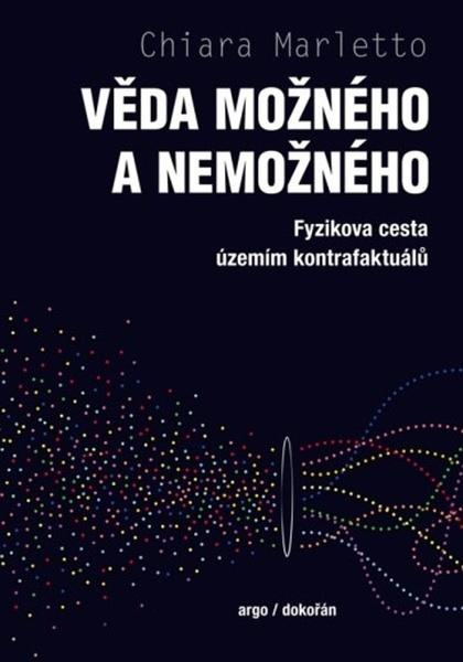 Věda možného a nemožného - Chiara Marletto