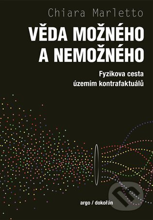Věda možného a nemožného - Chiara Marletto