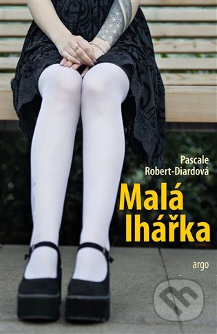Malá lhářka - Pascale Robert-Diardová