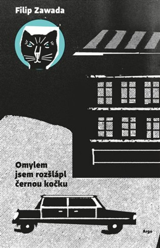 Omylem jsem rozšlápl černou kočku - Filip Zawada