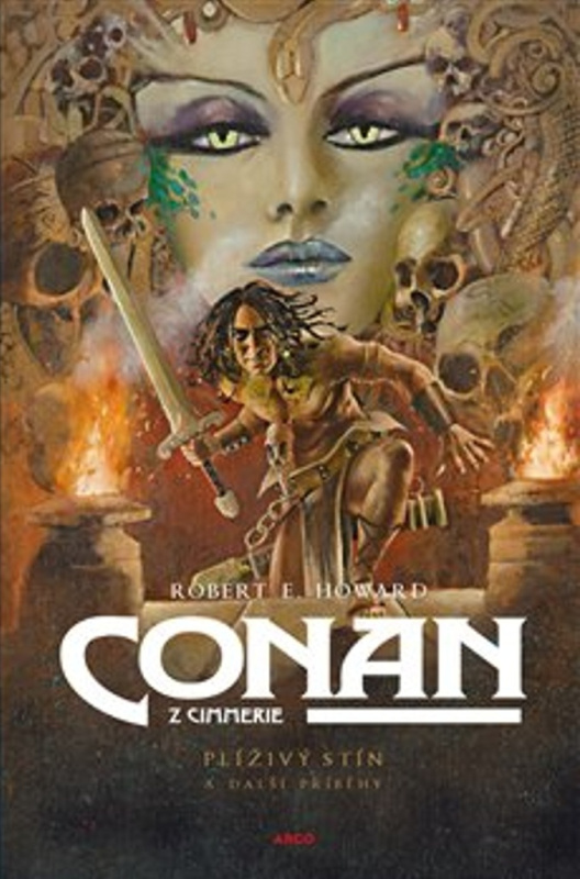 Conan: Plíživý stín a další příběhy - Robert Ervin Howard