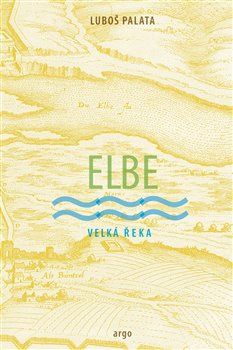 Elbe - Luboš Palata
