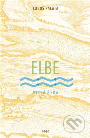 Elbe - Luboš Palata
