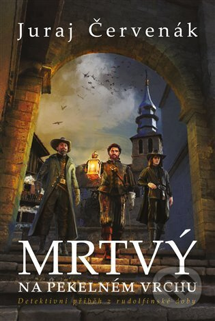 Mrtvý na Pekelném vrchu - Juraj Červenák