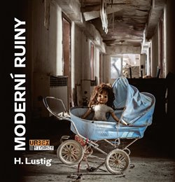 Moderní ruiny - H. Lustig