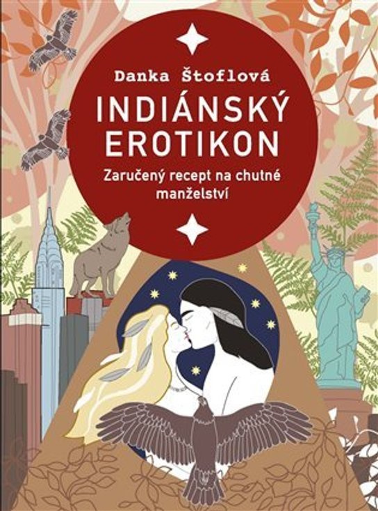 Indiánský erotikon - Danka Štoflová