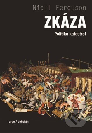 Zkáza - Niall Ferguson