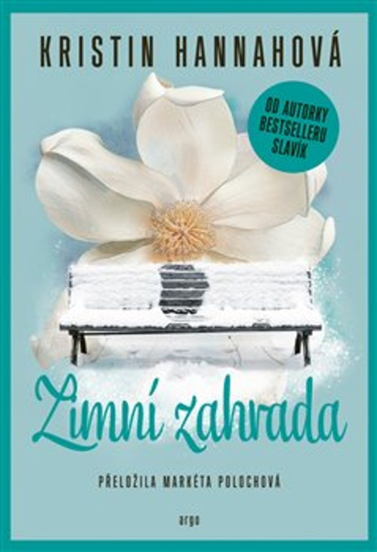 Zimní zahrada - Kristin Hannahová