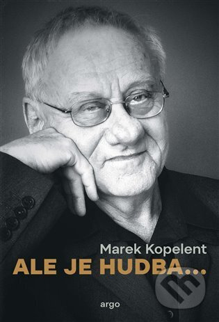 Ale je hudba... - Marek Kopelent