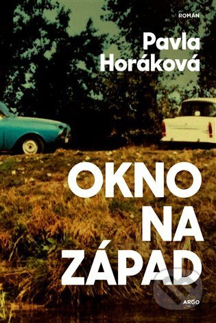 Okno na západ - Pavla Horáková