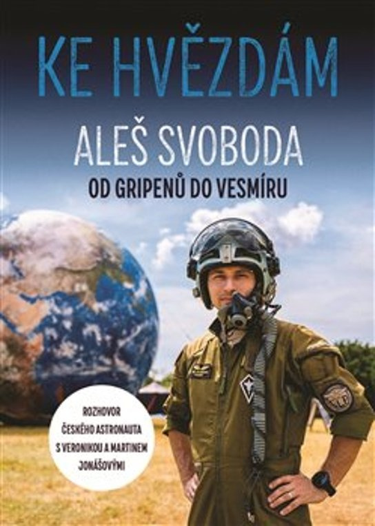 Ke hvězdám - Aleš Svoboda, Martin Jonáš, Veronika Jonášová
