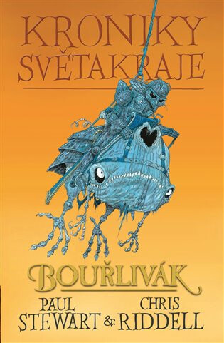 Kroniky Světakraje II. - Bouřlivák - Paul Stewart, Chris Riddell