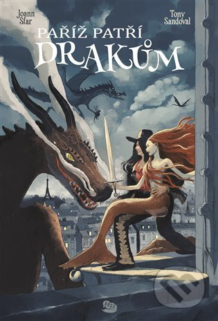 Paříž patří drakům - Joan Sfar