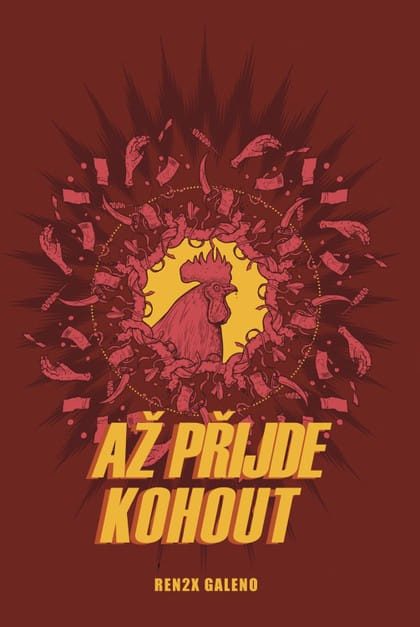 Až přijde kohout - Renren Galeno
