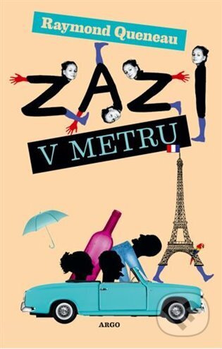 Zazi v metru - Raymond Queneau - kniha z kategorie Pro děti