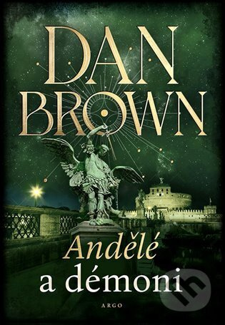 Andělé a démoni - Dan Brown