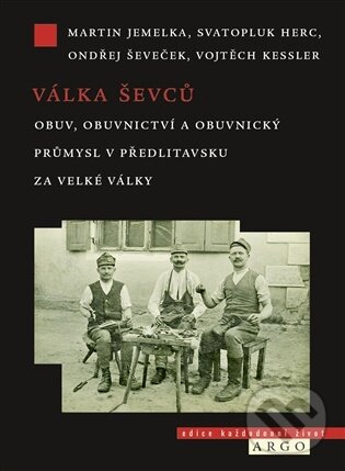 Válka ševců - Martin Jemelka - kniha z kategorie 20. storočia