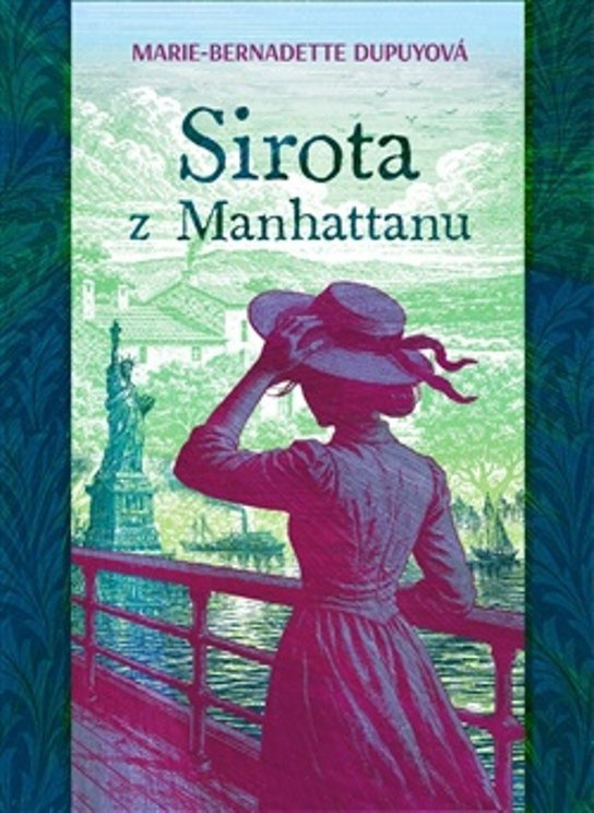 Sirota z Manhattanu -  Marie-Bernadette Dupuyová