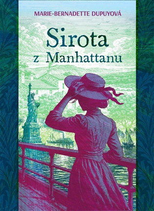 Sirota z Manhattanu -  Marie-Bernadette Dupuyová