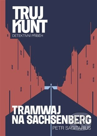 Trujkunt Tramwaj na Sachsenberg -  Petr Sagitarius