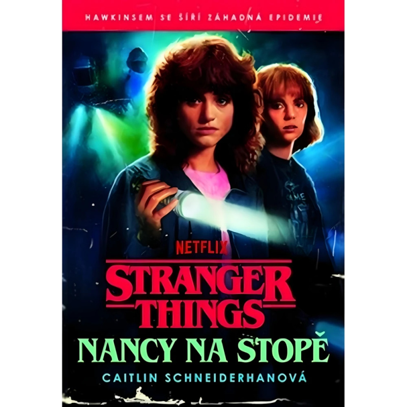 Stranger Things: Nancy na stopě
