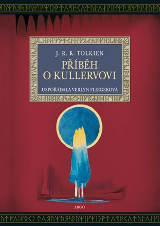 Příběh o Kullervovi -  J. R. R. Tolkien
