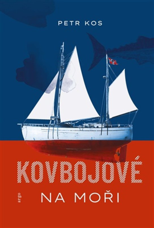 Kovbojové na moři -  Petr Kos