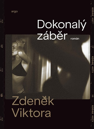 Dokonalý záběr -  Zdeněk Viktora