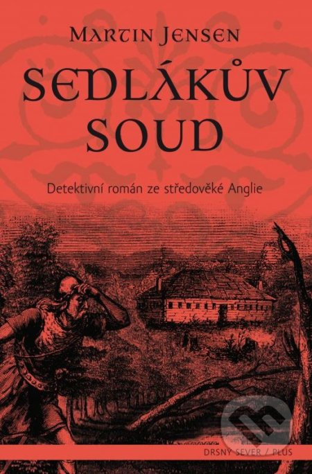 Sedlákův soud (Detektivní román ze strědověké Anglie) - kniha z kategorie Detektivky