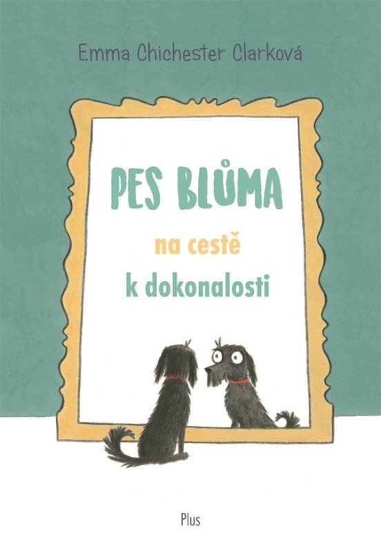 Pes Blůma na cestě k dokonalosti