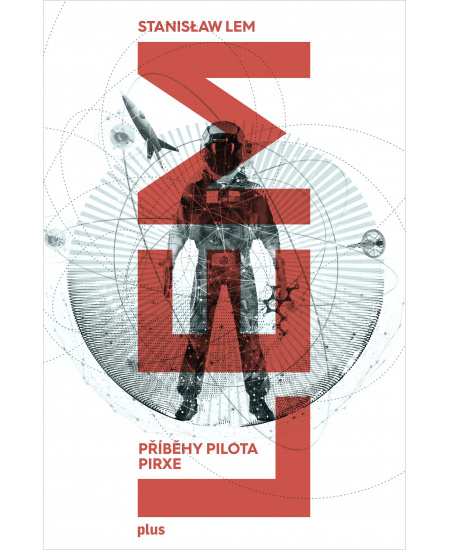 Příběhy pilota Pirxe - Stanislaw Lem
