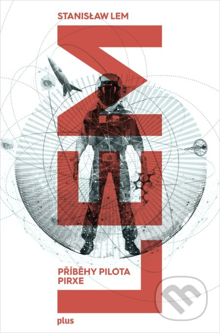 Příběhy pilota Pirxe - Stanislaw Lem