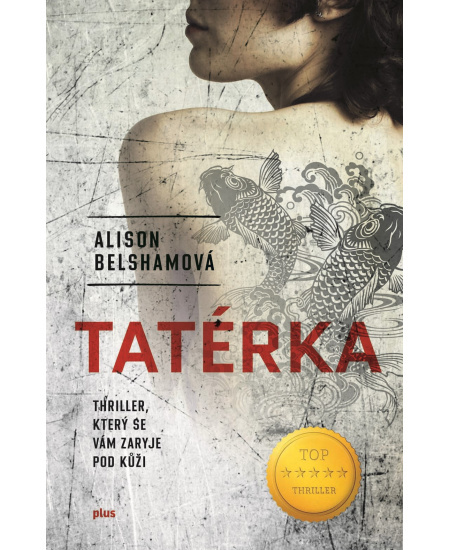Tatérka - Alison Belshamová