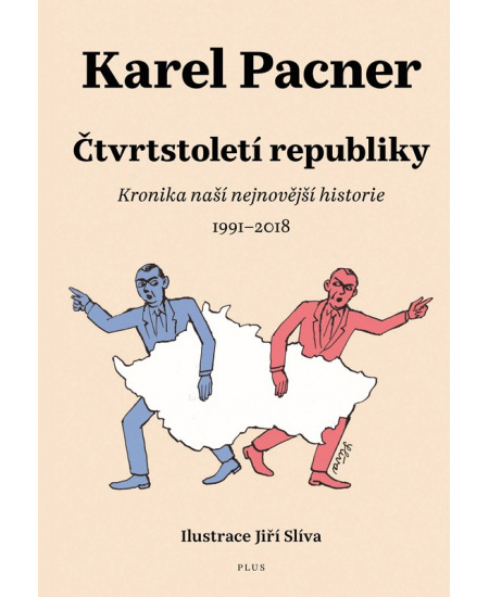 Čtvrtstoletí republiky - Karel Pacner
